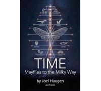 Time: Mayflies to the Milky Way: 2 (Big Larry's Trilogy)