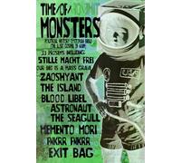 TIME/OF/MONSTERS: Political History Dystopian Bible [The Lost Gospel of Naim] (principia discuntia)