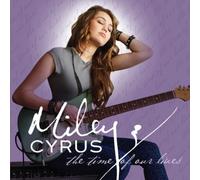 Time of Our Lives by Cyrus Miley