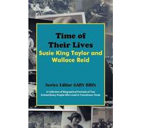 Time of Their Lives: Susie King Taylor and Wallace Reid
