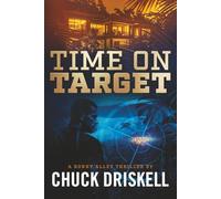 Time on Target: A Ronny Alley Thriller (The Ronny Alley Series)