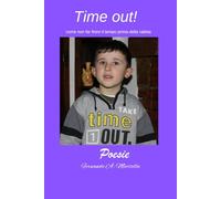 Time Out!: Come non finire il tempo prima della rabbia.