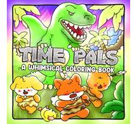 Time Pals: Magical World Coloring Book for Adults, Teens with Adorable Animal Characters Explores the Wonders of Eras Old and New for Relaxation