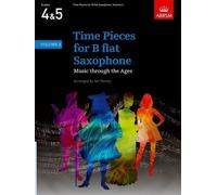 Time Pieces for B flat Saxophone, Volume 2: Music through the Ages in 2 Volumes: v. 2 (Time Pieces (ABRSM)) by Denley, Ian (2001) Sheet music