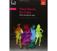 Time Pieces for Cello, Volume 1: Music through the Ages (Time Pieces (ABRSM))