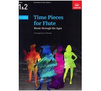 Time Pieces for Flute, Volume 1: Music through the Ages in 3 Volumes (Time Pieces (ABRSM))
