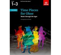 Time Pieces for Oboe, Volume 1: Music through the Ages in 2 Volumes (Time Pieces (ABRSM))