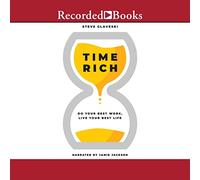 Time Rich: haz tu mejor trabajo, vive tu mejor vida