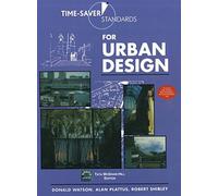 Time-Saver Standards For Urban Design (Hb 2011)
