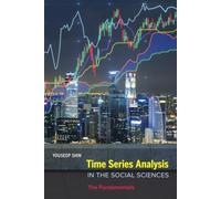 Time Series Analysis in the Social Sciences: The Fundamentals
