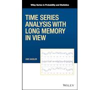 Time Series Analysis with Long Memory in View (Wiley Series in Probability and Statistics)