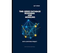 Time-Series Database Designing and Modeling