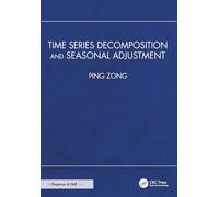 Time Series Decomposition and Seasonal Adjustment