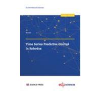 Time Series Predictive Control In Robotics (ebook)