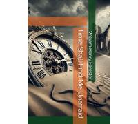 Time Shall Find Me Unafraid