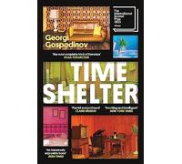 Time shelter: Winner of the International Booker Prize 2023