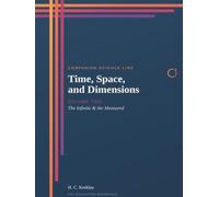 Time, Space, and Dimensions: Volume Two: The Infinite & the Measured