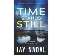 Time Stands Still: A DI Karen Heath Crime Novel