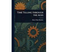 Time Telling Through the Ages