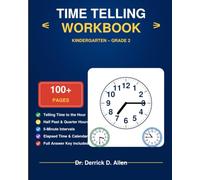Time Telling Workbook: Kindergarten - Grade 2
