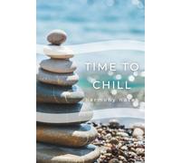 Time to Chill: Harmony Notes: A Minimalist Grid Notebook for Thoughts, Notes & Ideas
