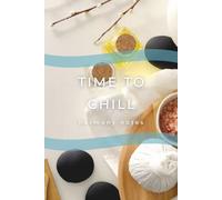 Time to Chill: Harmony Notes: A Minimalist Grid Notebook for Thoughts, Notes & Ideas