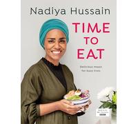 Time to Eat: Delicious, time-saving meals using simple store-cupboard ingredients