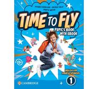 Time to Fly English for Spanish Speakers Level 4 Pupil's Book with eBook