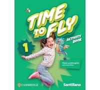 Time to Fly Level 1 Activity Book Santillana Cambridge Edition