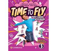 Time to Fly Level 3 Pupil`s Book with eBook English for Spanish Speakers