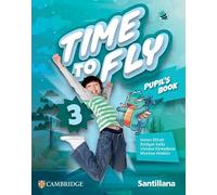 Time to Fly Level 3 Pupil's Book Santillana Cambridge Edition