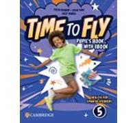 Time to Fly Level 5 Pupil`s Book with eBook English for Spanish Speakers