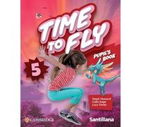 Time to Fly Level 5 Pupil's Book Santillana Cambridge Edition