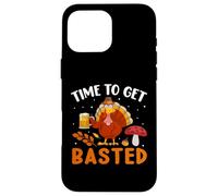 Time To Get Basted Turkey Thanksgiving Thankful Carcasa para iPhone 16 Pro MAX