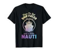 Time to Get Ship Faced and a Little Nauti Funny Cruise Ship Camiseta