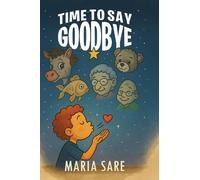 Time to Say Goodbye