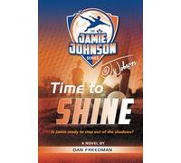 Time to Shine: ¿Jamie está listo para salir de las sombras? (The Jamie Johnson Series USA)