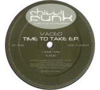 Time To Take - Vaceo 12"
