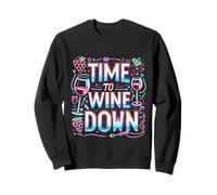 Time To Wine Down Relajación Chill ||- Sudadera