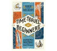 Time Travel for Beginners: Book III of the Codex Arcanum: 3