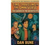 Time Traveling in the Omniverse: Book 2: 18 (Futurescape Universe)
