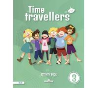 Time Travellers 3 Blue Activity Book English 3 Primaria (Time Travellers Blue Activity Book (print))