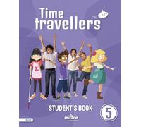 Time Travellers 5 Blue Student's Book English 5 Primaria