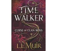 Time Walker (The Curse of Clan Ross)