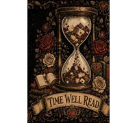 Time Well Read: A Lined Journal for Book Lovers | Vintage Romance Reader Notebook with Rose Lined Pages | Dark Academia Reading Journal | 100 Page Hardcover Writing Notebook