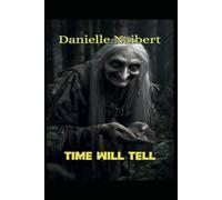 Time Will Tell
