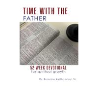 Time With the Father: 52 W evotional