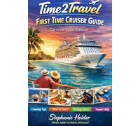 Time2Travel Carnival Valor Cruise: First Time Cruisers