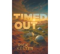 Timed Out: A Martian Odyssey