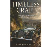 Timeless Craft: The Story of Malvern’s Hand Built Sports Cars